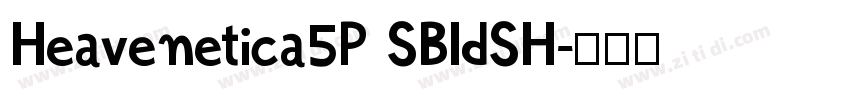 Heavenetica5P SBldSH字体转换